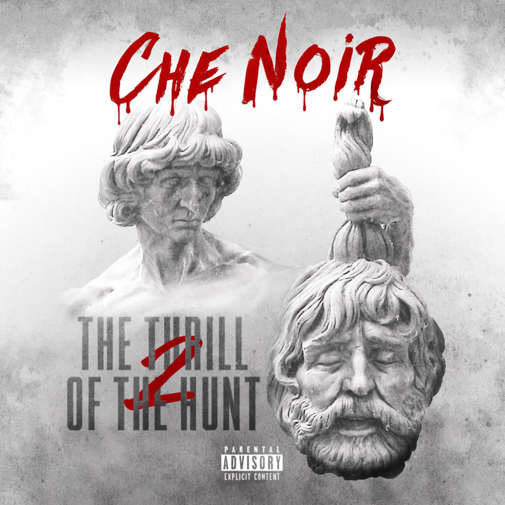Che Noir - Thrill Of The Hunt 2